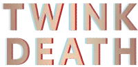 TwinkDeath
